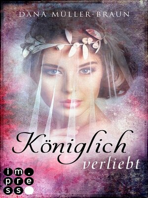 cover image of Königlich verliebt (Die Königlich-Reihe 1)